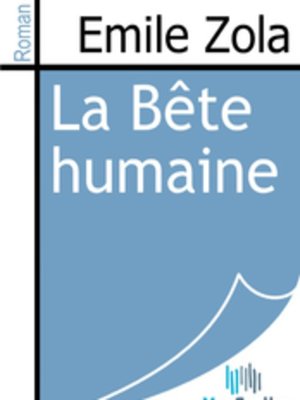 cover image of La Bête humaine